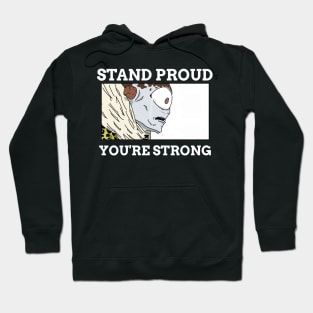 Jogo - Stand Proud You're Strong Hoodie